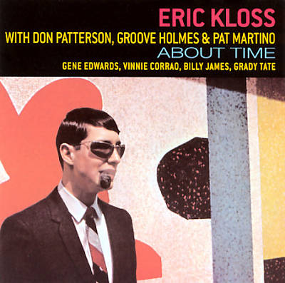 About Time: Eric Kloss & the Rhythm Section/Love and All That Jazz