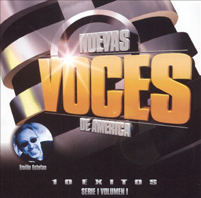 Nuevas Voces de America: 10 Exitos, Vol. 1