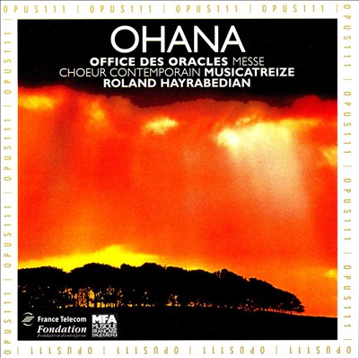 Ohana: Office des Oracles; Messe