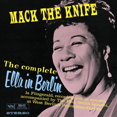The Complete Ella in Berlin: Mack the Knife
