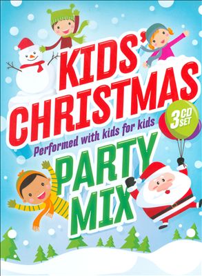 Kids' Christmas Party Mix: Performed With Kids For Kids