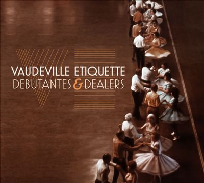 Debutantes & Dealers