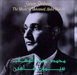 lataa albumi Simon Shaheen - The Music Of Mohamed Abdel Wahab