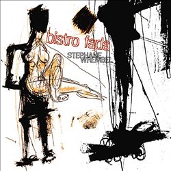 descargar álbum Download Stephane Wrembel - Bistro Fada album