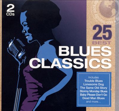 25 Best: Blues Classics