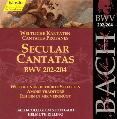 Bach: Secular Cantatas, BWV 202-204