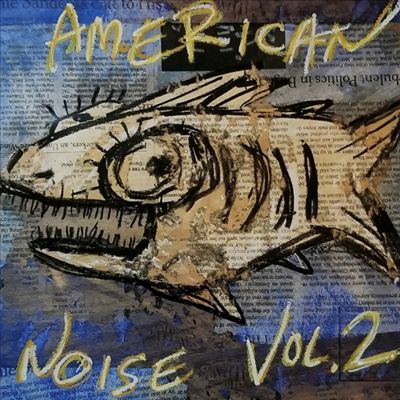 American Noise, Vol. 2
