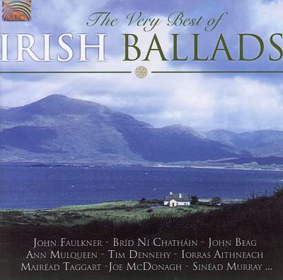 The Very Best of Irish Ballads