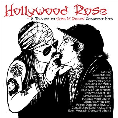 Hollywood Rose: A Tribute To Guns N' Roses' Greatest Hits