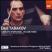 Emil Tabakov: Complete Symphonies, Vol. 3 - Concert Piece for Orchestra; Symphony No. 4