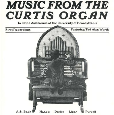 Music from the Curtis Organ