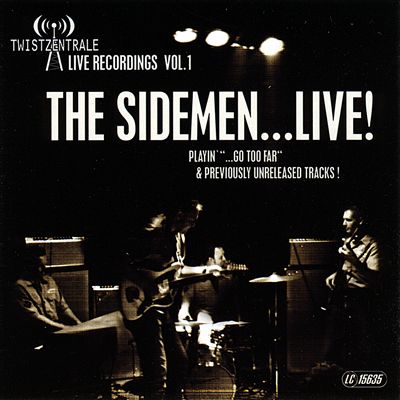 Twistzentrale Live Recordings Vol. 1: The Sidemen...Live!