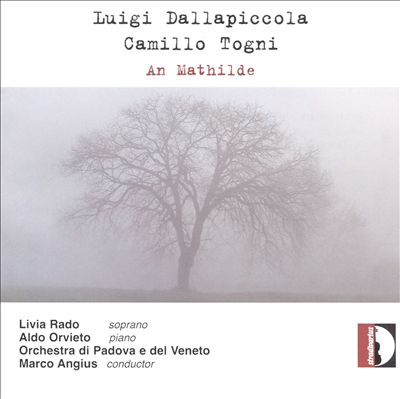 Luigi Dallapiccola, Camillo Togni: An Mathilde