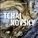 Tchaikovsky: Symphony No. 4; Mussorgsky: Pictures at an Exhibition