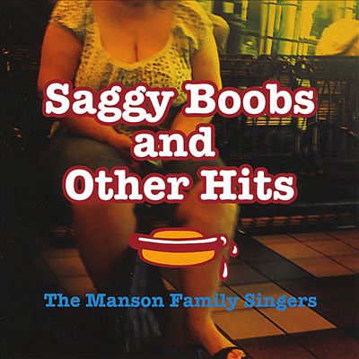 Saggy Boobs and Other Hits