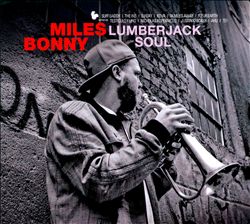 ladda ner album Miles Bonny - Lumberjack Soul