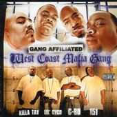 West Coast Mafia: Gang Affiliated