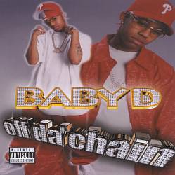 lataa albumi Baby D - Off Da Chain