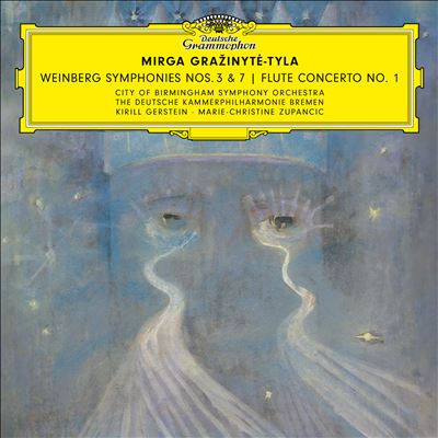 Weinberg: Symphonies Nos. 3 & 7; Flute Concerto No. 1