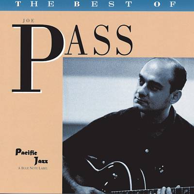 The Best of Joe Pass: Pacific Jazz Years