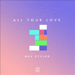 Album herunterladen Max Styler - All Your Love