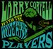 Larry Coryell with the Wide Hive Players