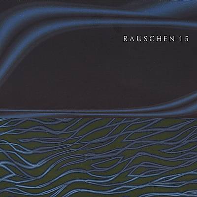 Rauschen, Vol. 15: Mixed by DJ Jasper