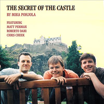The Secret of the Castle: Jazz Fairy-Tales