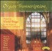 The World of Organ Transcription: Popular Classics Transcribed for organ
