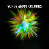 Songs About Colours