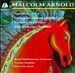 Malcolm Arnold: Symphony No. 6; Tam O'Shanter Overture; Fantasy on a theme of John Field; Sweeney Todd Suite