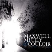 Maxwell, Muhly & Couloir