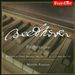 Beethoven Piano Sonatas, Vol. 1: Pathétique - Opp. 10 & 13