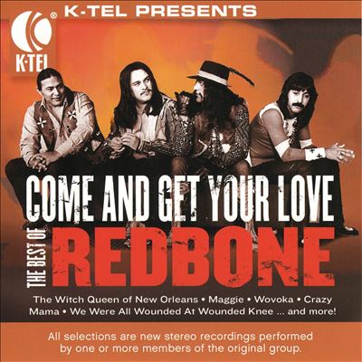 The Best of Redbone: Come and Get Your Love
