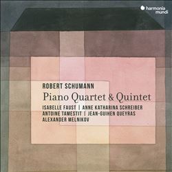 Robert Schumann: Piano Quartet & Quintet