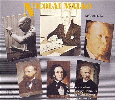 Nicolai Malko conducts Glinka, Rimsky-Korsakov, Tchaikovsky, Prokofiev, etc.