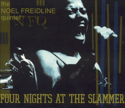 Four Nights at the Slammer