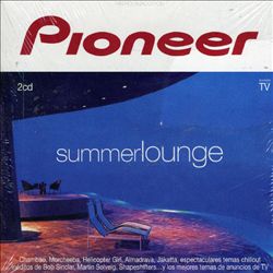 last ned album Various - Pioneer Summer Lounge