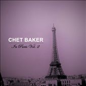 Chet Baker in Paris, Vol. 2