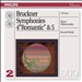 Bruckner: Symphonies 4 "Romantic" & 5
