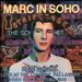 Marc In Soho: Live at the London Palladium, Soho Jazz Festival, 1986