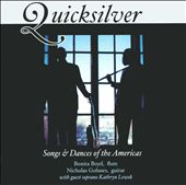 Quicksilver: Songs & Dances of the Americas