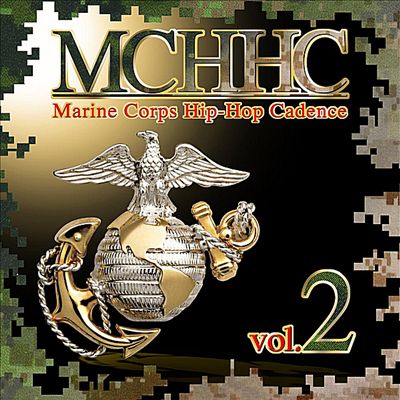 Marine Corps Hip-Hop Cadence, Vol. 2