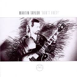baixar álbum Martin Taylor - Dont Fret