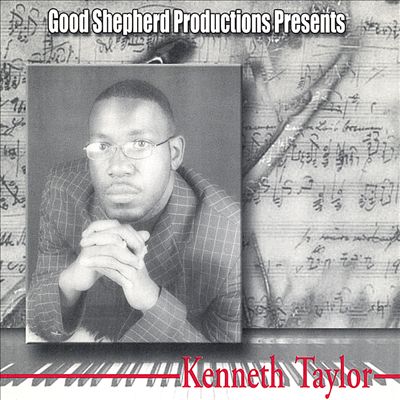 Good Shepherd Productions Presents Kenneth Taylor