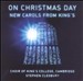 On Christmas Day: New Carols from King's Choir of King's College, Cambridge