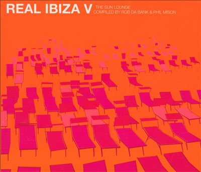 Real Ibiza, Vol. 5: Sun Lounge