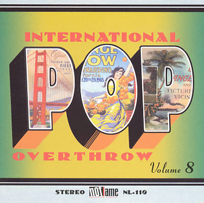 International Pop Overthrow, Vol. 8
