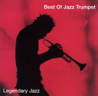 Best of Jazz Trumpet [Columbia River]