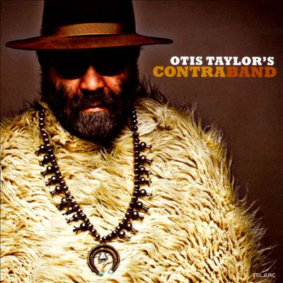 Otis Taylor's Contraband